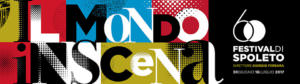 Eventi - 60° Festival dei Due Mondi | Campagna in Compagnia